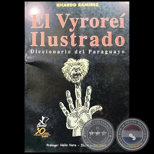 EL VYROREI ILUSTRADO - Diccionario del Paraguayo - Ilustración: NICO - Año 2001